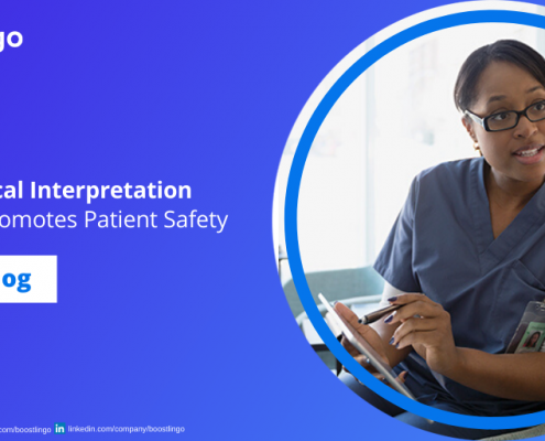 Medical Interpretation Promotes patient safety