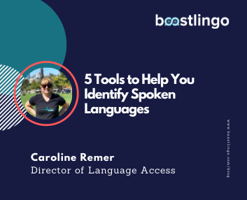 5 Tools to Help you Identify Spoken Languages
