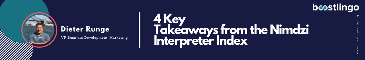 Display reading 4 Key Takeaways from the Nimdzi Interpreter Index written by Dieter Runge