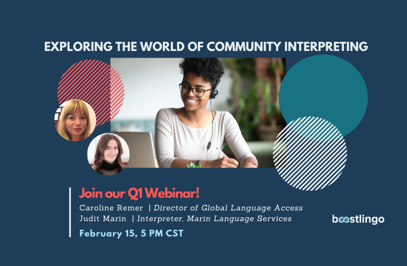 Slide reading: Join us for our Q1 Webinar: Exploring the World of Community Interpreting