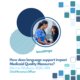 how does language support impact medicaid quality measures