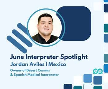 Spanish medical interpreter spotlight, Jordan Aviles