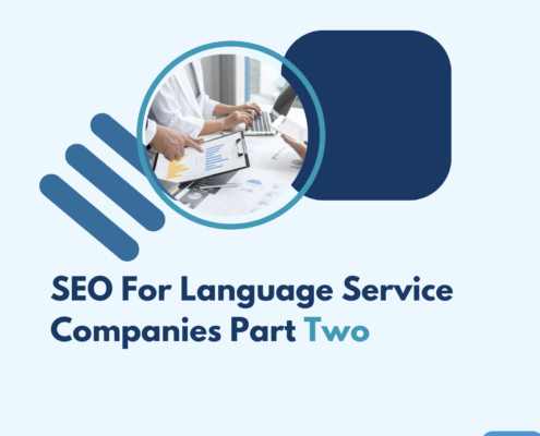 SEO For Language Service Companies Part Two Blog