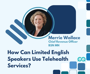 How Can Limited English Speakers Use Telehealth Services