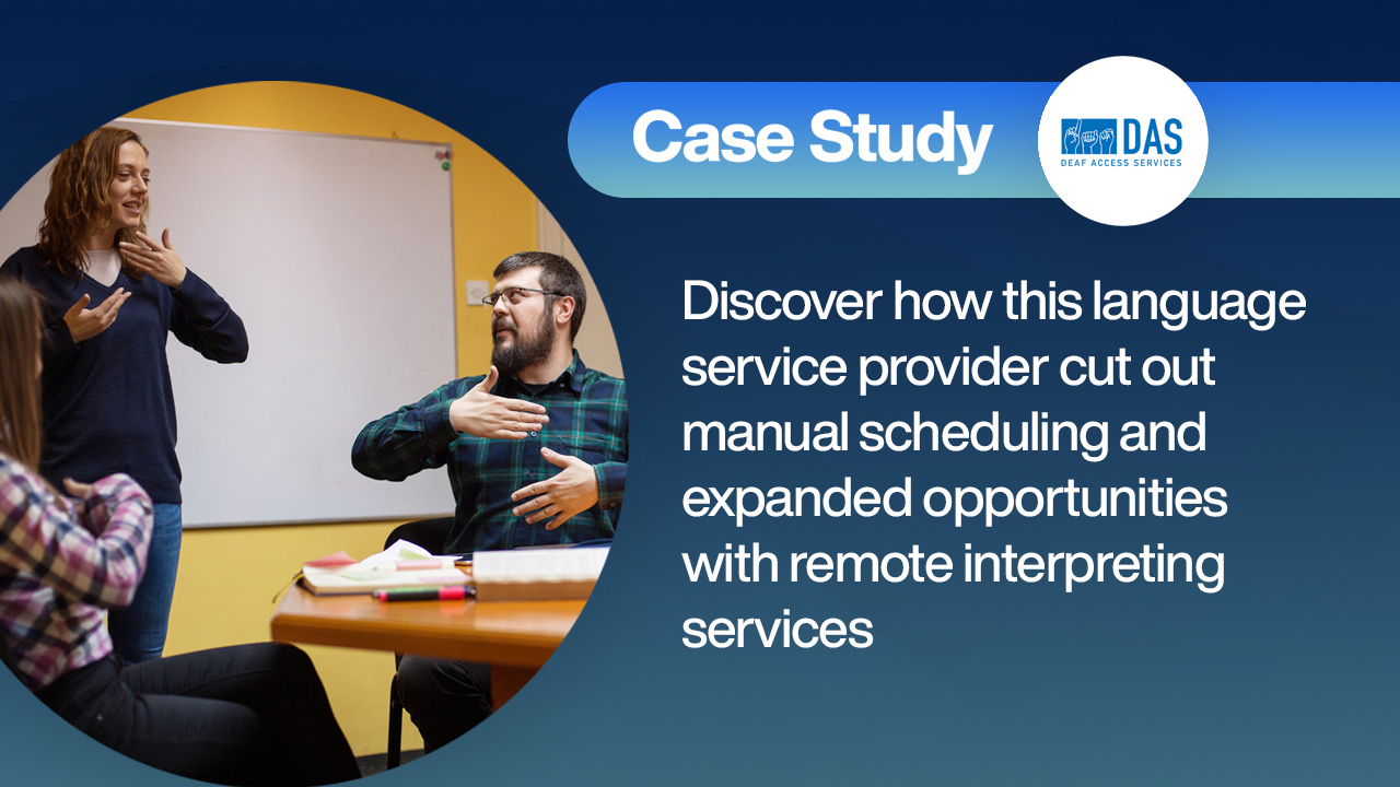 Deaf Access Services and Boostlingo Case Study