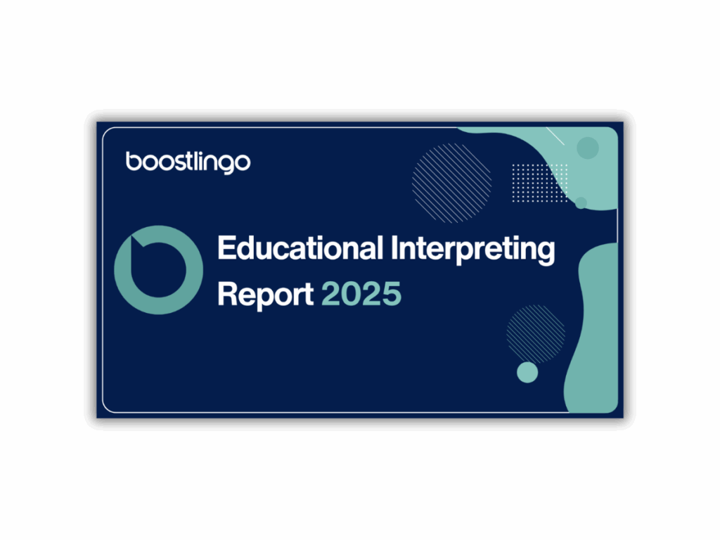 Boostlingo Education Interpreting Report 2025
