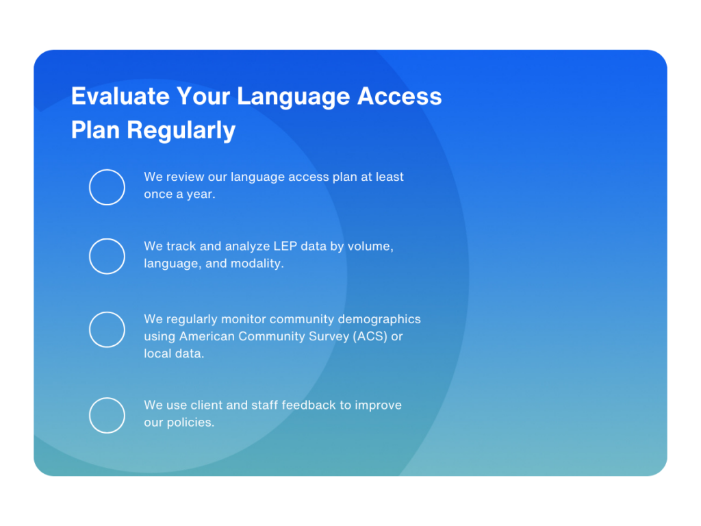 Checklist subsection titled “Evaluate Your Language Access Plan Regularly.”