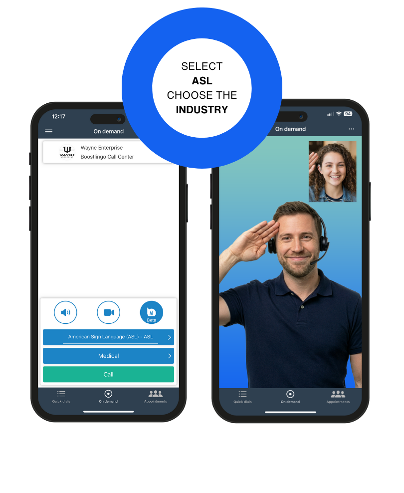 Boostlingo app selecting an ASL medical interpreter, connecting to an ASL interpreter with a headset on. Text instructs the reader to select ASL and choose the industry.