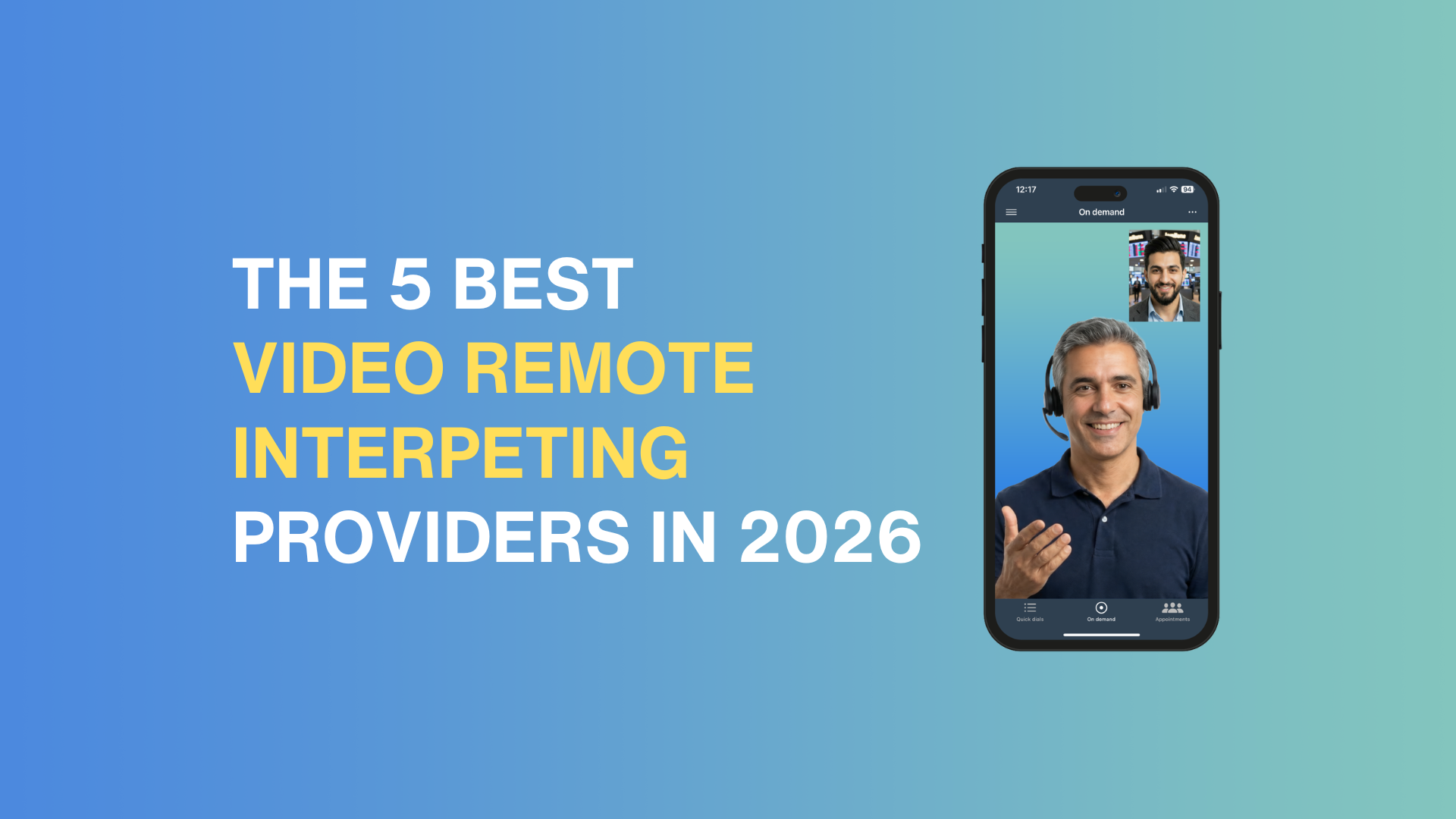 Best video remote interpreting services in 2026, showing a mobile VRI app with a live video interpreter for real-time multilingual communication